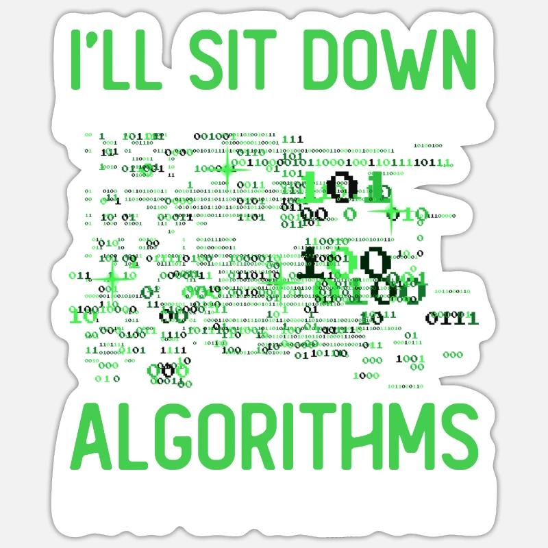 Let The Algorithms Do It On Their Own Sticker Größe S (10 x 10 cm)