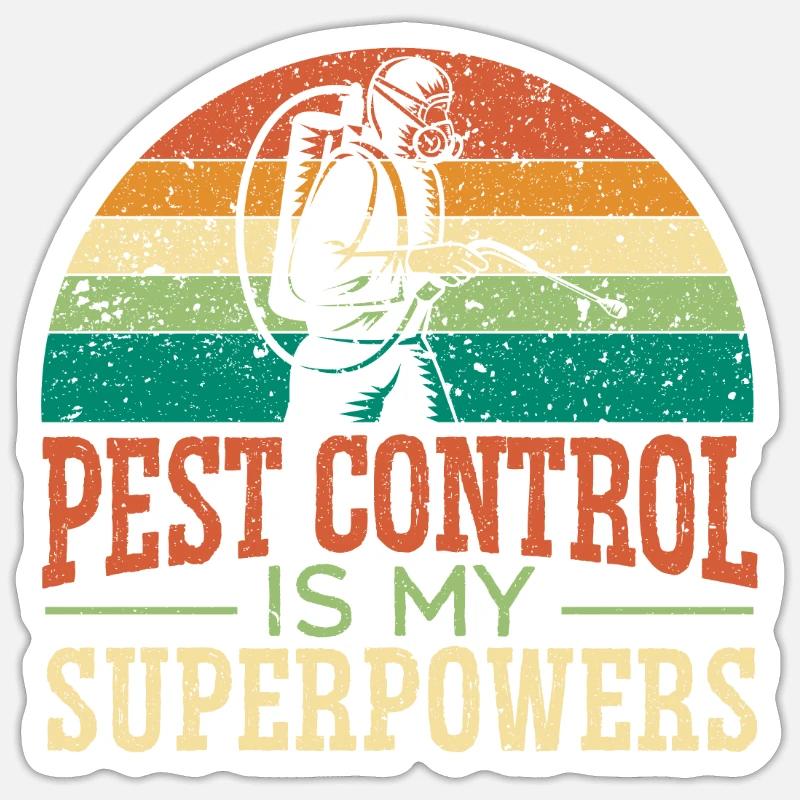 Schädlingsbekämpfung ist mein Supowerpower-Kammerjäger Sticker Größe S (10 x 10 cm)