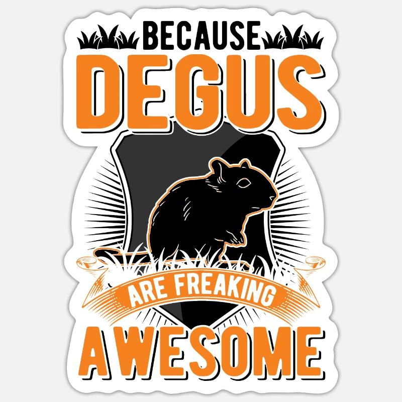Because Degus are freaking awesome - Sticker Größe S (10 x 10 cm) - Mattweiß