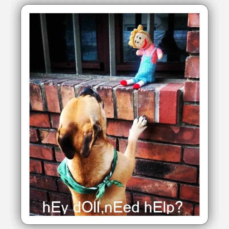 HeY dOll, neEd heLp? Sticker Größe S (10 x 10 cm)