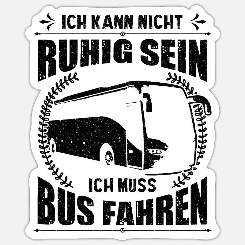 Busfahrer Geschenkideen ich kann - Sticker Größe S (10 x 10 cm) - Mattweiß
