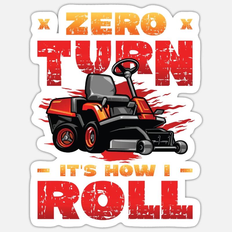 Zero Turn C’est comme ça que je roule Tondeuse à gazon Sticker taille S (10 x 10 cm)