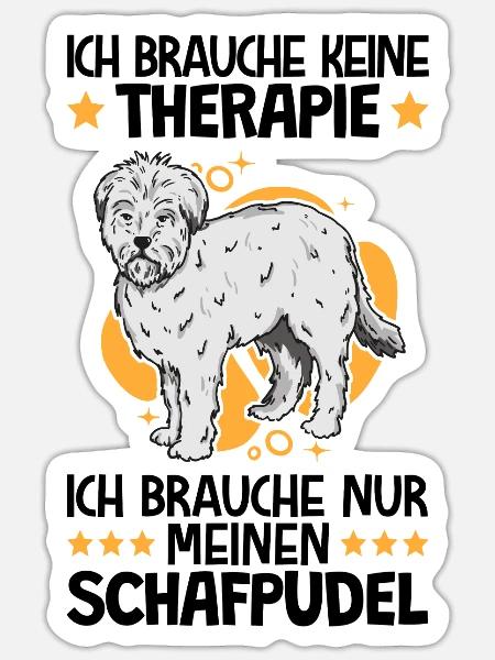 Ich brauche nur meinen Schafpudel Hütepudel - Sticker Größe S (10 x 10 cm) - Mattweiß