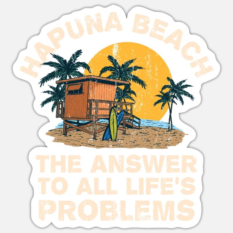 Hapuna Beach Answer To All Life's Problems Sticker size S (10 x 10 cm)