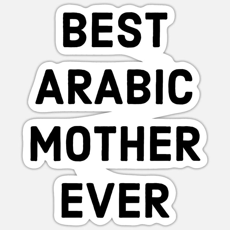 Arabisch Spruch Mutter - Sticker Größe S (10 x 10 cm) - Mattweiß