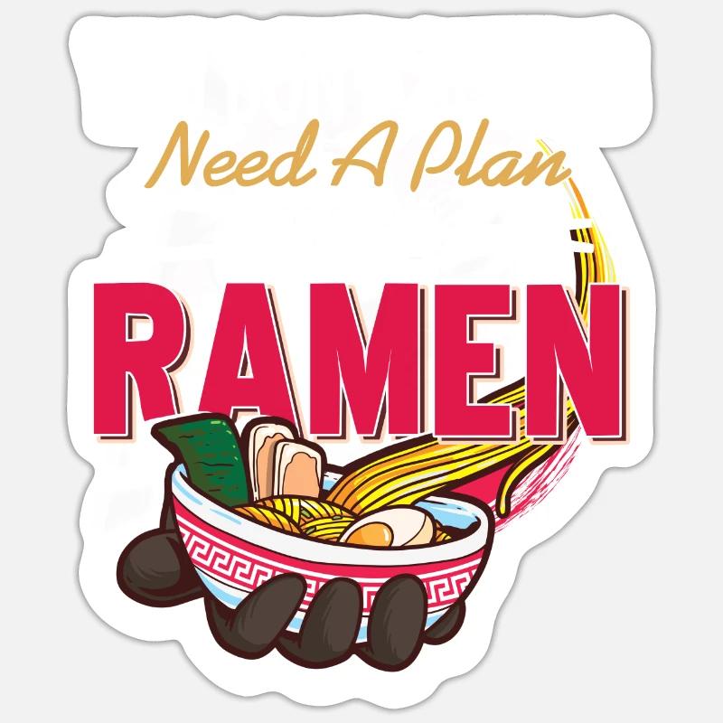 Vous n’avez pas toujours besoin d’un plan, mangez simplement des ramen - Sticker taille S (10 x 10 cm) - blanc mat