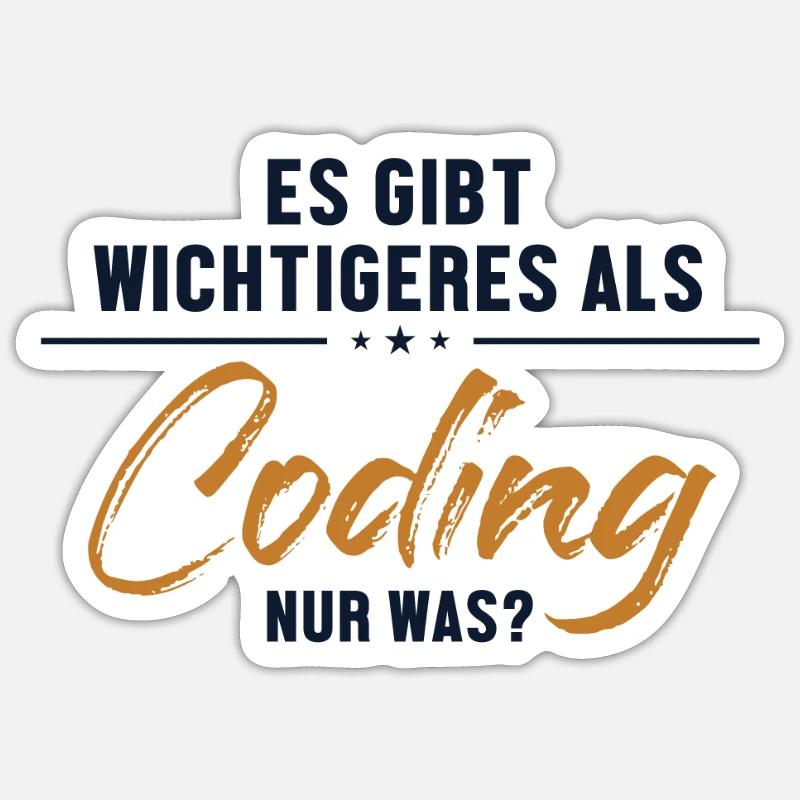 Wichtigeres als Coding Softwareingenieur Coder Sticker Größe S (10 x 10 cm)