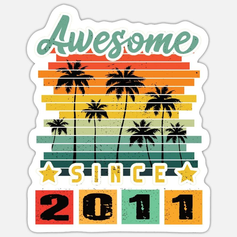 Awesome Since 2011 Sticker Größe S (10 x 10 cm)
