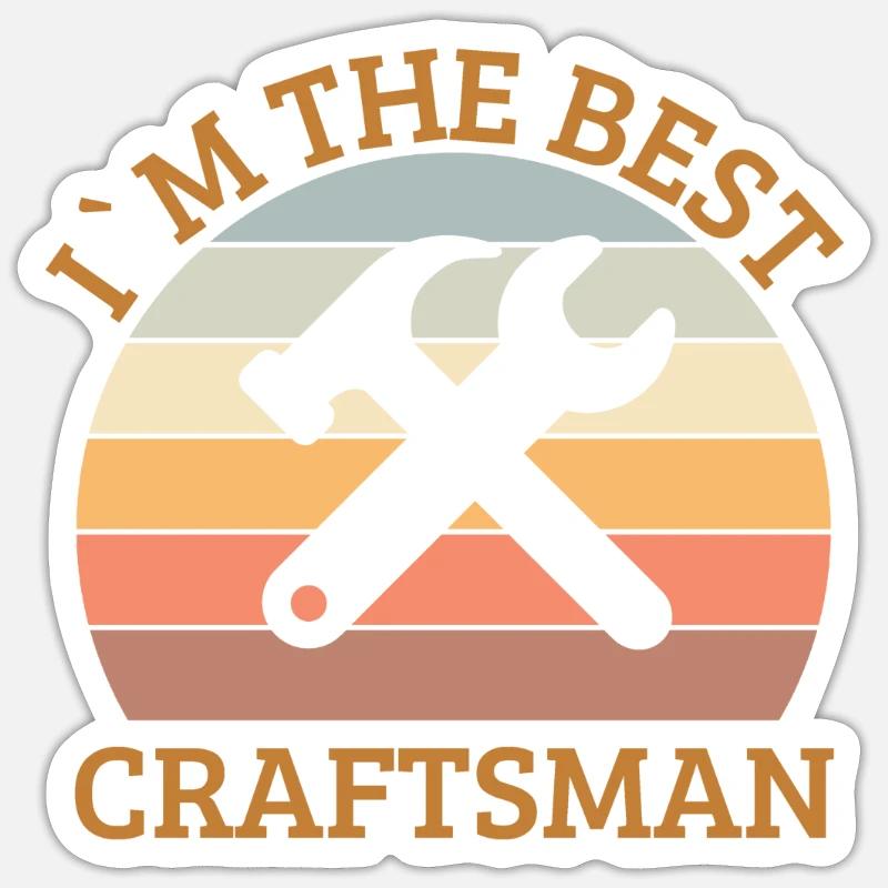 Ich Bin Der Beste Handwerker Sticker Größe S (10 x 10 cm)