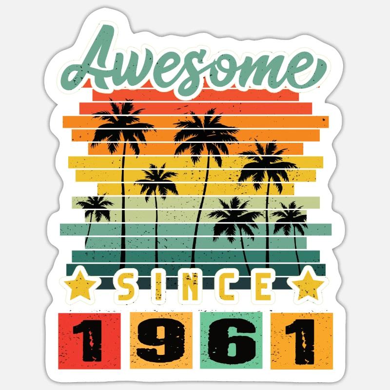 Awesome Since 1961 - Sticker Größe S (10 x 10 cm) - Mattweiß