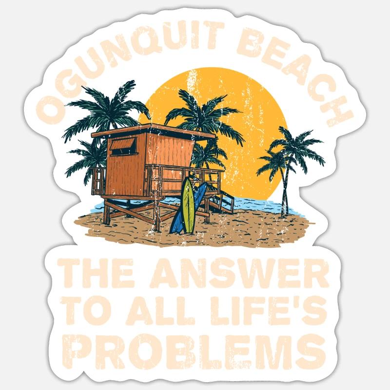 Ogunquit Beach Answer To All Life's Problems Sticker Größe S (10 x 10 cm)