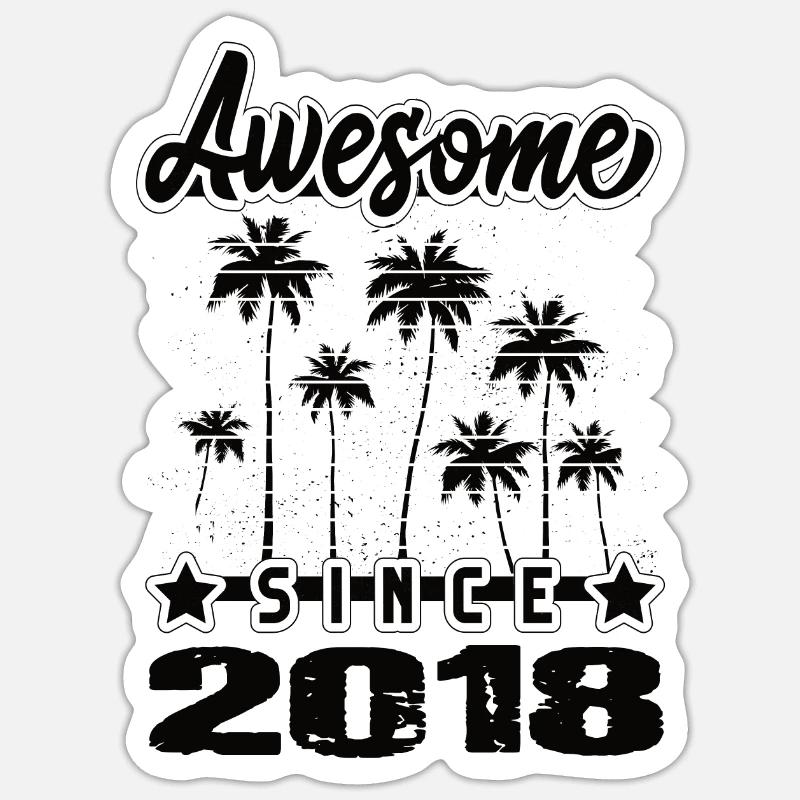 Awesome Since 2018 - Sticker size S (10 x 10 cm) - white matte