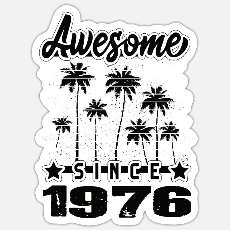 Awesome Since 1976 - Sticker size S (10 x 10 cm) - white matte