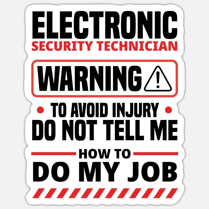 Electronic Security Technician Warning To Avoid In Sticker Größe S (10 x 10 cm)