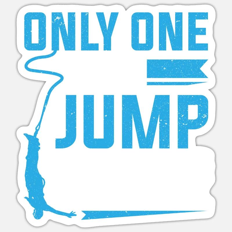 Nur noch ein Sprung verspreche ich Bungee-Jumping - Sticker Größe S (10 x 10 cm) - Mattweiß