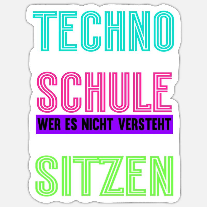Techno Ist Wie Schule Techno - Sticker Größe S (10 x 10 cm) - Mattweiß