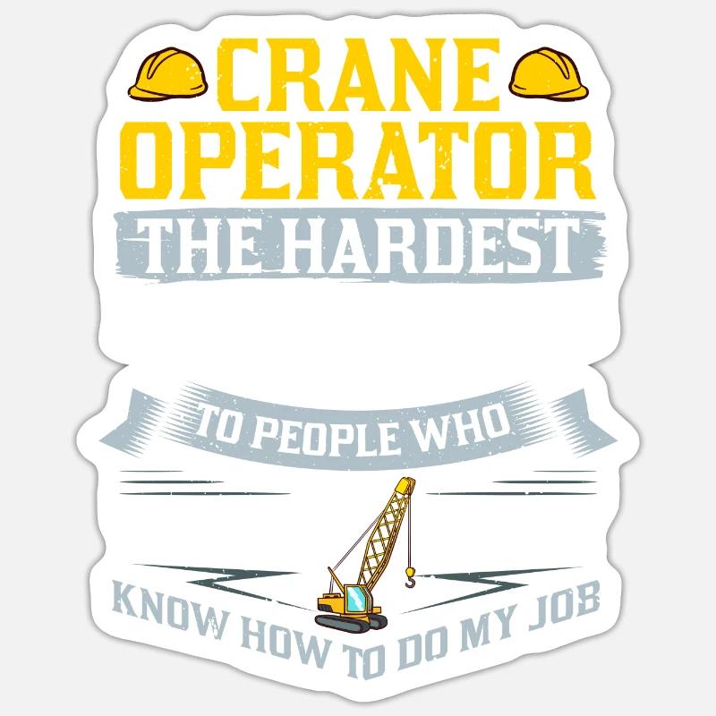 Crane Operator Construction Worker Crane Tower Training Sticker size S (10 x 10 cm)