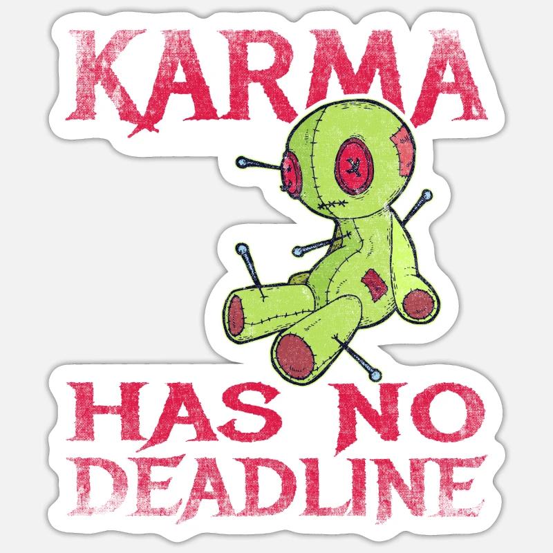 Karma has no deadline - Sticker size S (10 x 10 cm) - white matte
