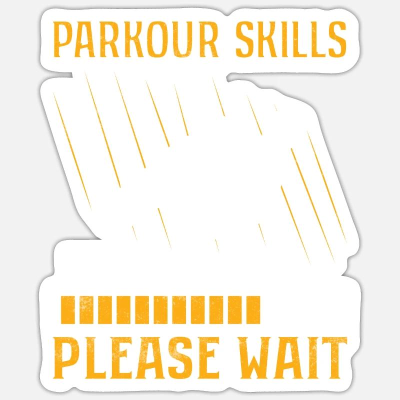 Parkour Skills Loading ... Please Wait Traceur Fr Sticker Größe S (10 x 10 cm)