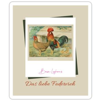 Das liebe Federvieh - Brown Leghorns - Sticker Größe S (10 x 10 cm) - Mattweiß - Vorne
