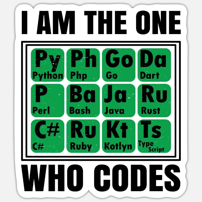 I Am The One Who Codes Programming Programmer Nerd - Sticker Größe S (10 x 10 cm) - Mattweiß