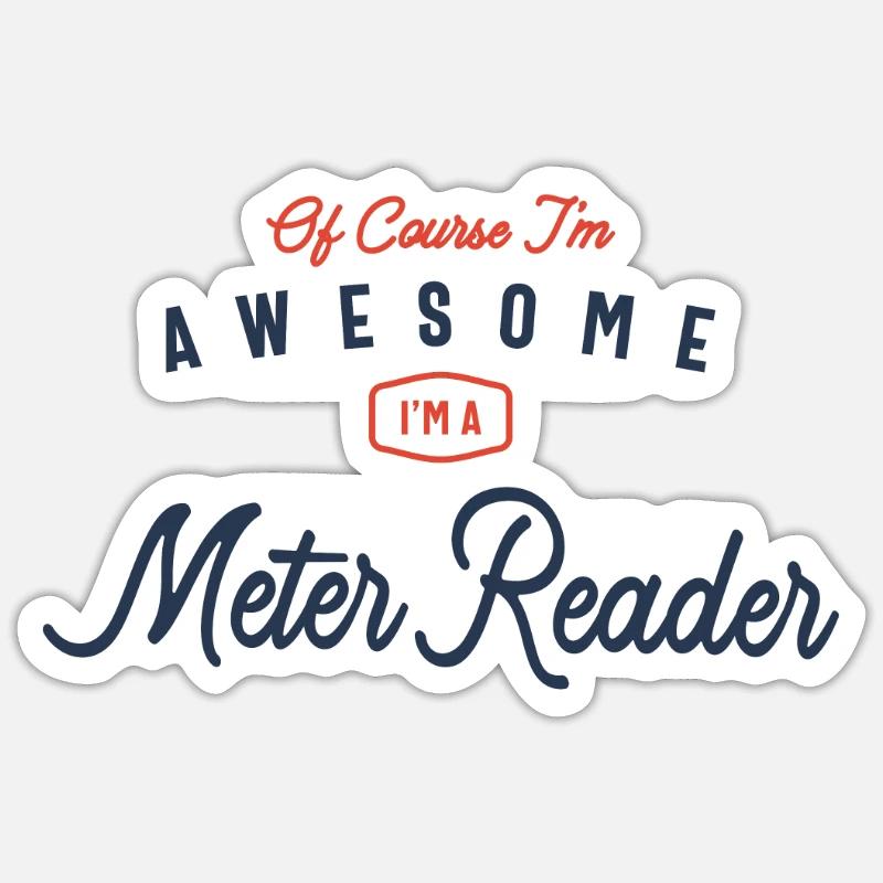 Zählerableser Job Beruf Geburtstagsarbeiter - Sticker Größe S (10 x 10 cm) - Mattweiß