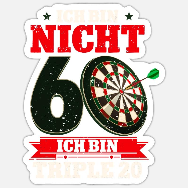 Ich bin nicht 60 ich bin Triple 20 - 60. - Sticker Größe S (10 x 10 cm) - Mattweiß