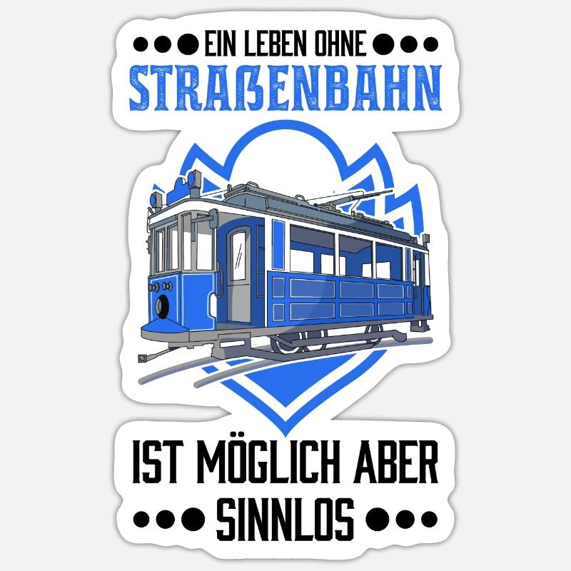 Straßenbahn Geschenk Straßenbahnfahrer Tram S-Bahn Sticker Größe S (10 x 10 cm)