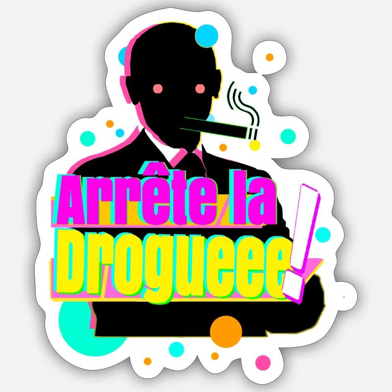 Arrête la drogue - Sticker taille S (10 x 10 cm) - blanc mat