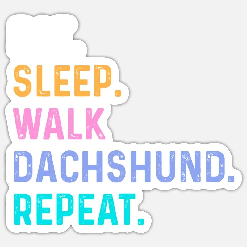 Mangez sleep walk Teckel Répéter Sticker taille S (10 x 10 cm)