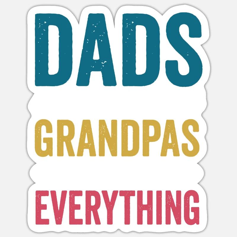 Dads Know A Lot Grandpas Know Everything Funny Sticker Größe S (10 x 10 cm)