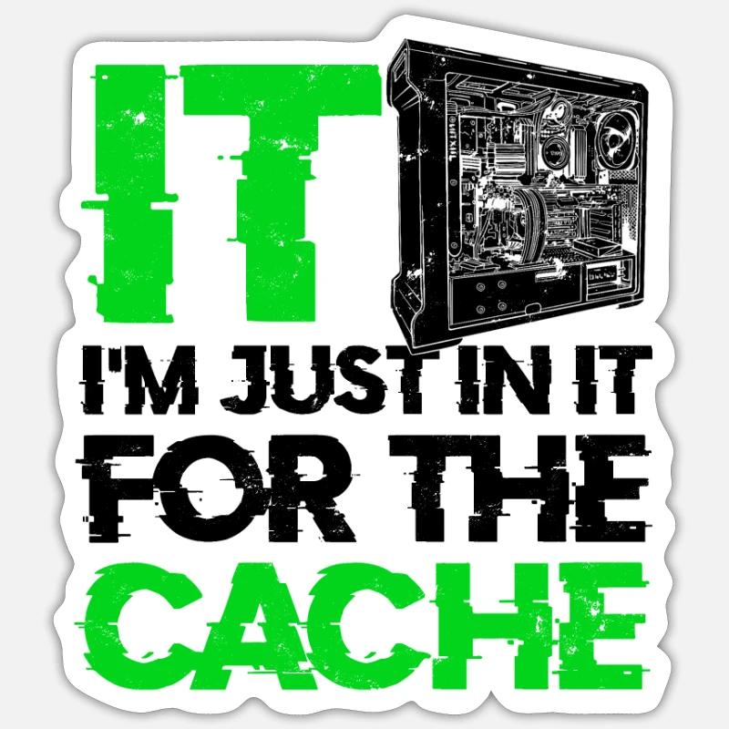 IT Je suis juste dedans pour le cache - base de données Sticker taille S (10 x 10 cm)