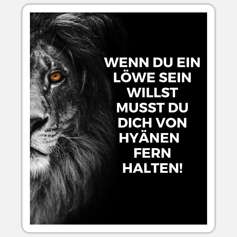 Löwe Spruch - Sticker Größe S (10 x 10 cm) - Mattweiß