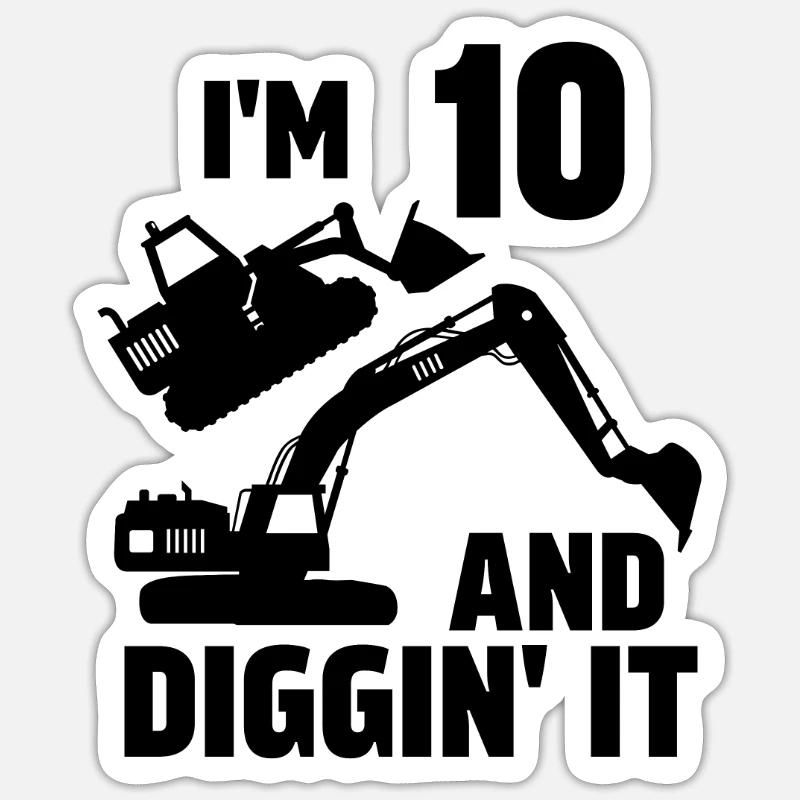 Ich bin 10 und Diggin' It - Sticker Größe S (10 x 10 cm) - Mattweiß