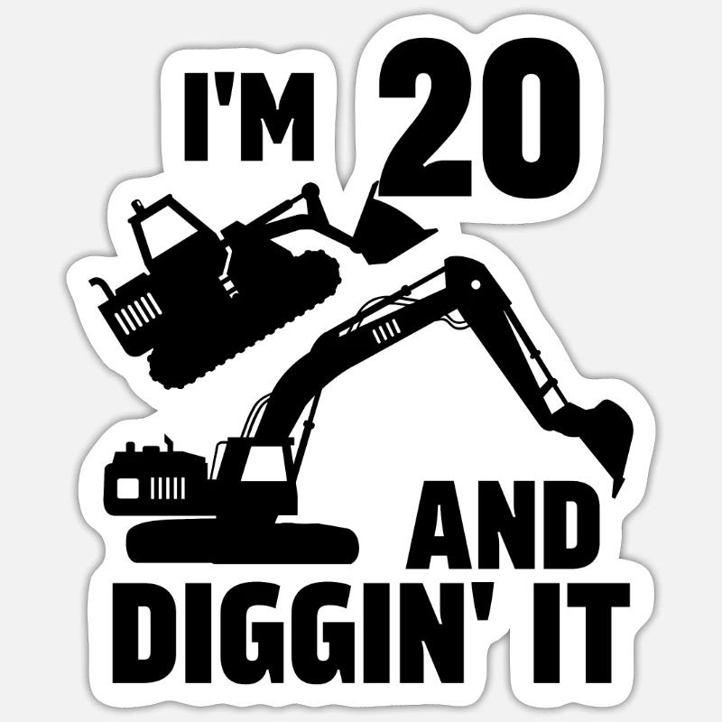 Ich bin 20 und Diggin' It Sticker Größe S (10 x 10 cm)