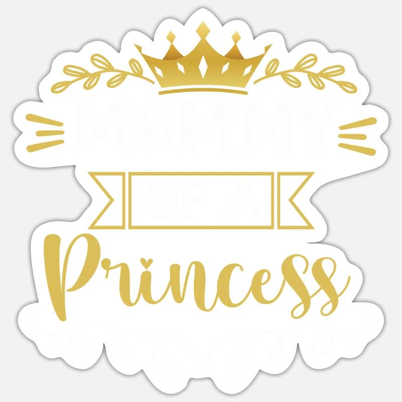 Mama einer Prinzessin Niedliche Mutter-Tochter - Sticker Größe S (10 x 10 cm) - Mattweiß