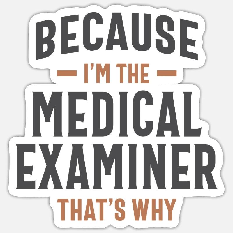 Beruf des Gerichtsmediziners Sticker Größe S (10 x 10 cm)