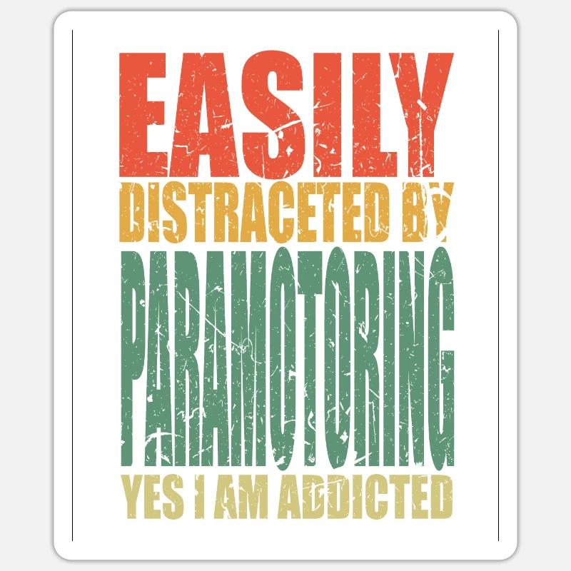 Paramotoring Spruch lustig - Sticker Größe S (10 x 10 cm) - Mattweiß