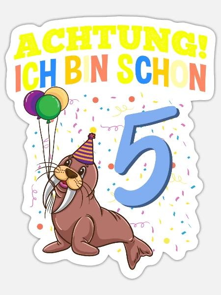 Achtung Ich Bin Schon 5 Tier Geburtstag Walross - Sticker Größe S (10 x 10 cm) - Mattweiß