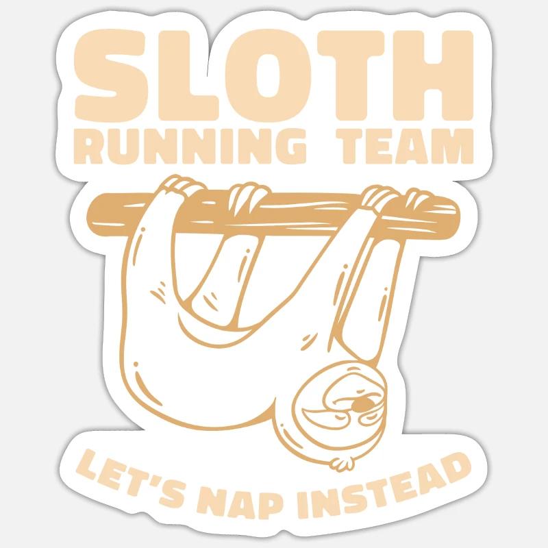 Sloth Running Team Let Us Enter Instead Sticker size S (10 x 10 cm)