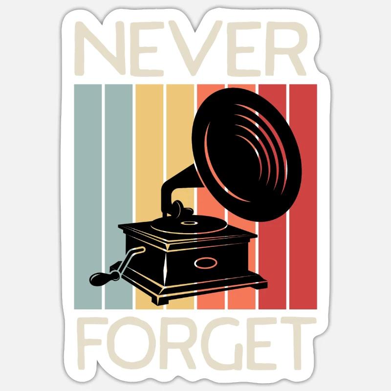 NEVER FORGET/ VINYL DESIGN Sticker Größe S (10 x 10 cm)
