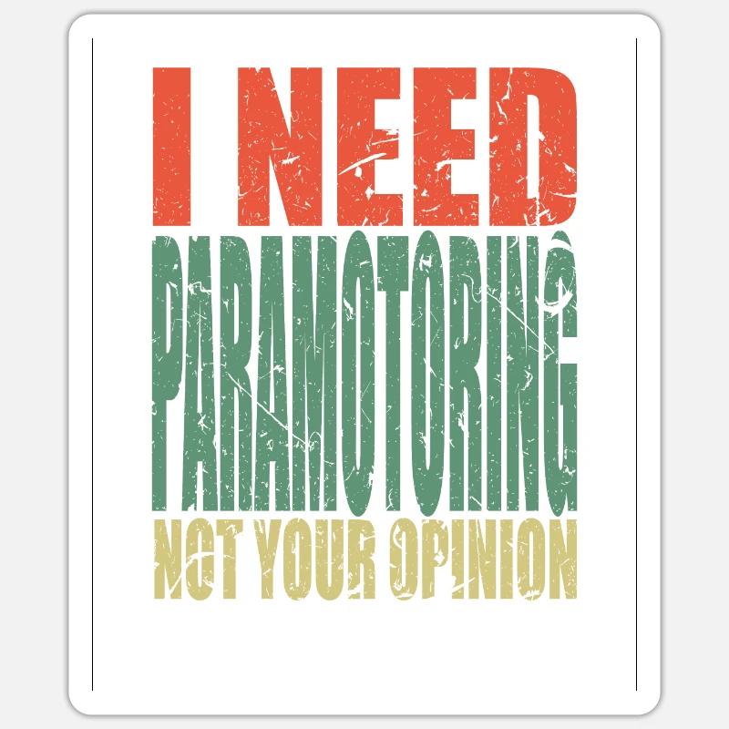 Paramotoring Spruch lustig Sticker Größe S (10 x 10 cm)