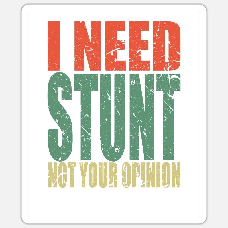 Stunt Spruch lustig - Sticker Größe S (10 x 10 cm) - Mattweiß