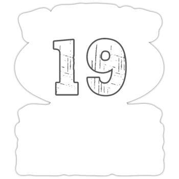 It took me 19 years - Geburtstag Happy Birthday - Sticker size S (10 x 10 cm) - white matte - Front