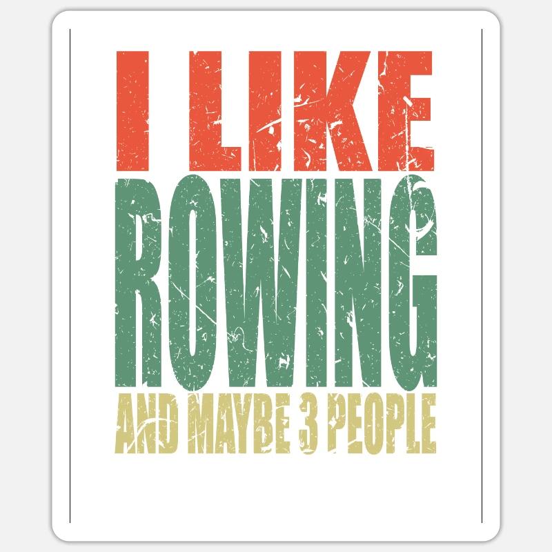 Rowing saying funny - Sticker size S (10 x 10 cm) - white matte