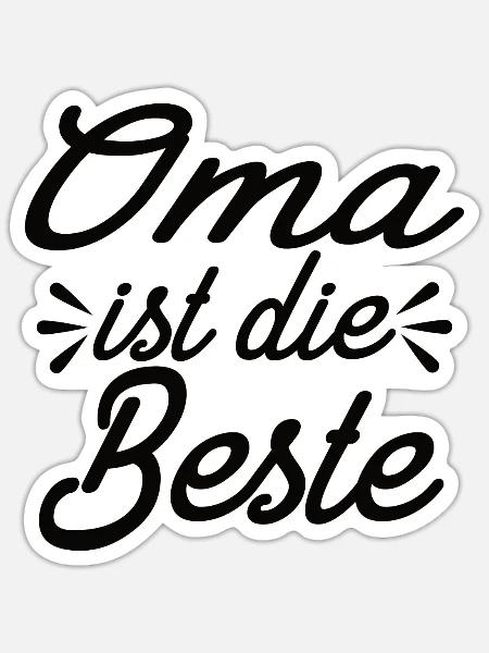 Oma Ist Die Beste - Sticker Größe S (10 x 10 cm) - Mattweiß