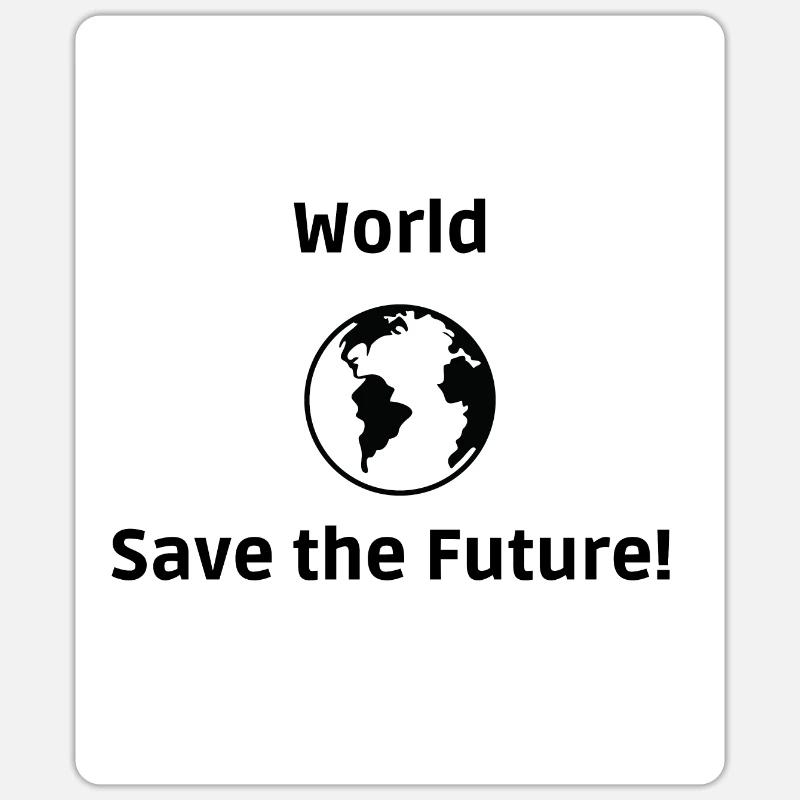 Save the World - Sticker Größe S (10 x 10 cm) - Mattweiß