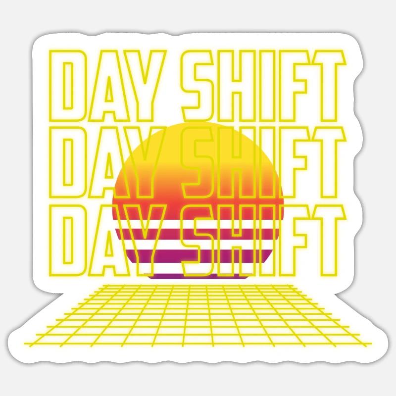 Day shift Shift work Shiftwork Sticker size S (10 x 10 cm)