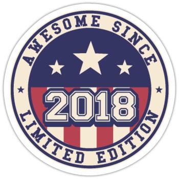 Awesome Since 2018 4. Geburtstag - Sticker Größe S (10 x 10 cm) - Mattweiß - Vorne