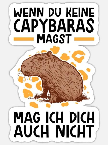 Capybaras nicht mögen Wasserschwein Capybara - Sticker Größe S (10 x 10 cm) - Mattweiß